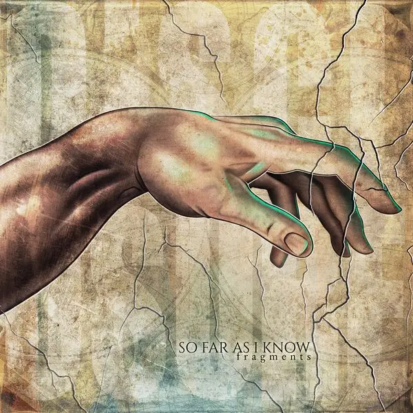 So Far As I Know - Fragments: Disclosure (2018)