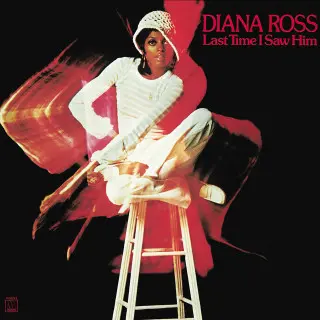 Diana Ross - Last Time I Saw Him (1973)