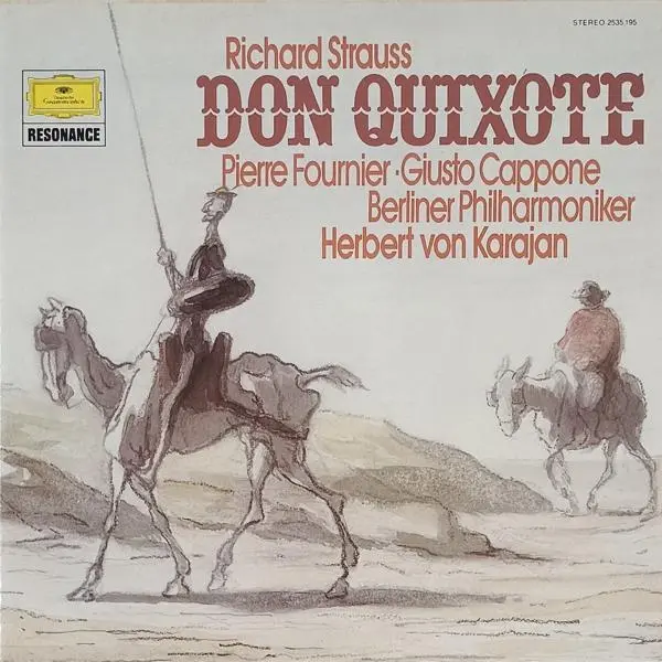 Pierre Fournier, Giusto Cappone, Berliner Philharmoniker, Herbert von Karajan - Richard Strauss - Don Quixote, op. 35 (1966/1979)