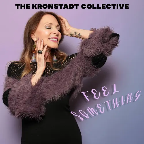 Gina Kronstadt - The Kronstadt Collective (Feel Something) (2025)