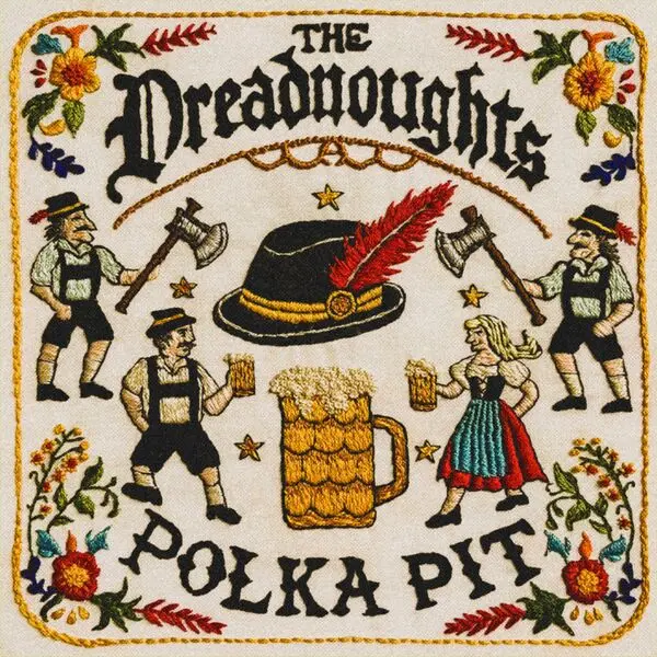 The Dreadnoughts - Polka Pit (2025)