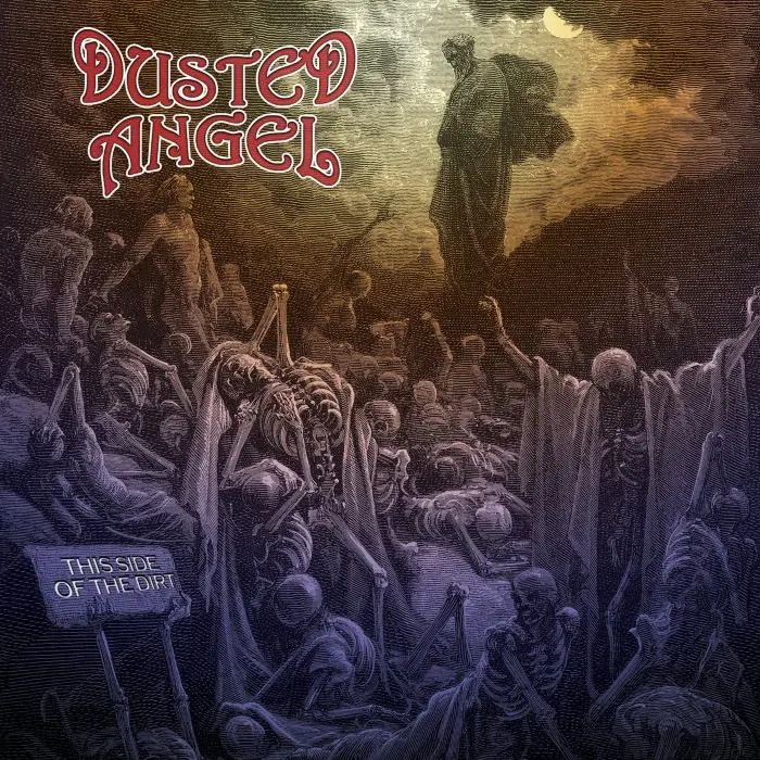 Dusted Angel - This Side of the Dirt (2025)