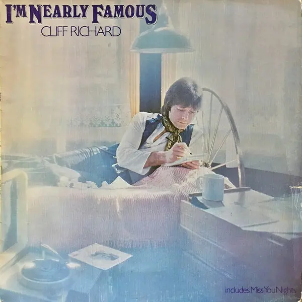 Cliff Richard - I'm Nearly Famous (1976)