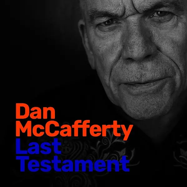 Dan McCafferty (Nazareth) - Last Testament (2019)