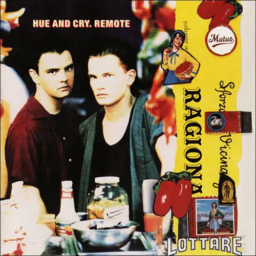 Hue And Cry - Remote (1988)