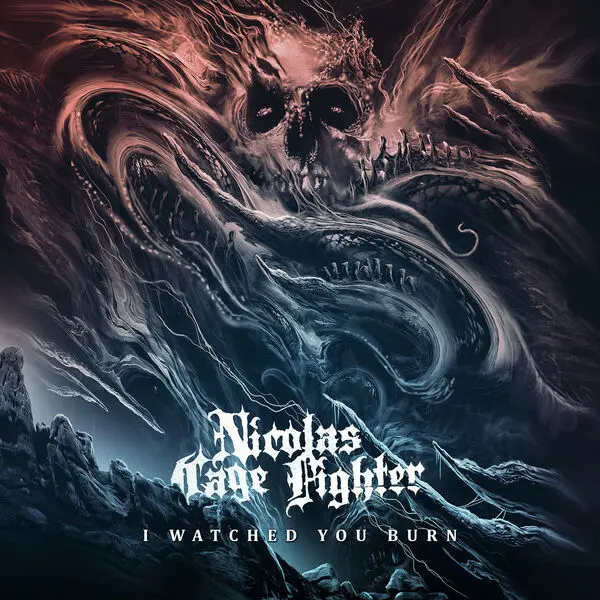 Nicolas Cage Fighter - I Watched You Burn (2025)