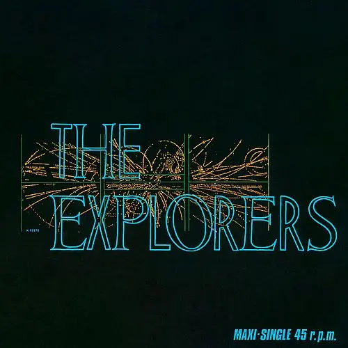 The Explorers - Lorelei (Extended Mix) & You Go Up In Smoke (12'' Maxi-Single) (1984)