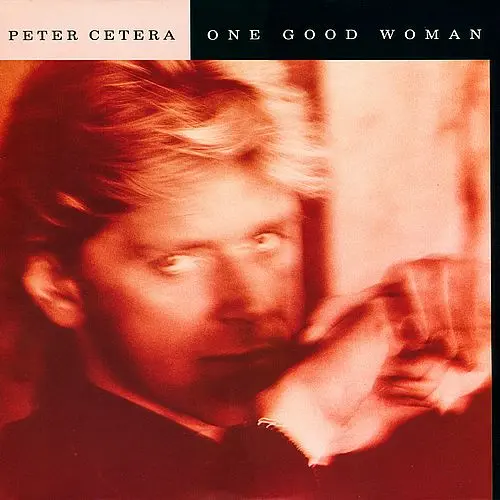 Peter Cetera - One Good Woman (12'' Single) (1988)