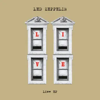 Led Zeppelin - Live EP (2025)