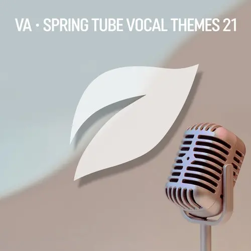 Spring Tube Vocal Themes Vol. 21 (2025)