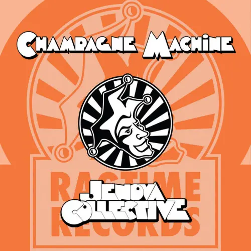 Jenova Collective - Champagne Machine (2014)