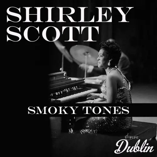 Shirley Scott - Smoky Tones (Remastered) (2025)