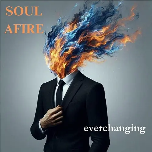 Soul Afire - everchanging (2025)