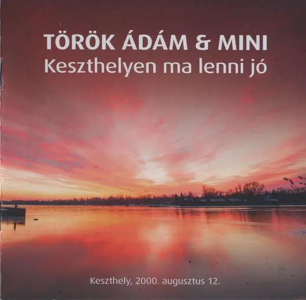 Török Ádám & Mini - Keszthelyen ma lenni jó (2025)