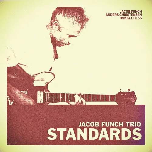 Jacob Funch, Anders Christensen, Mikkel Hess - Standards (2025)