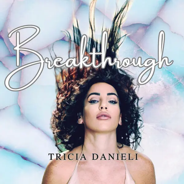 Tricia Danieli - Breakthrough (2025)