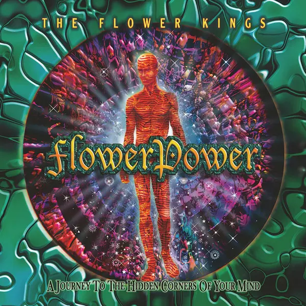 The Flower Kings – Flower Power (A Journey To The Hidden Corners Of Your Mind) (1999/2022)