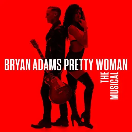Bryan Adams - Pretty Woman The Musical (2022)
