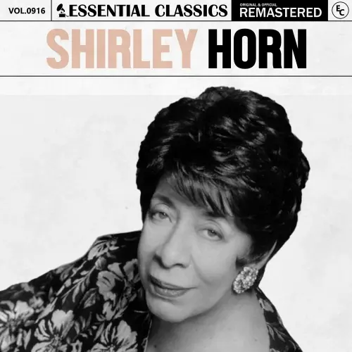 Shirley Horn - Essential Classics, Vol. 916 (Remastered) (2025)