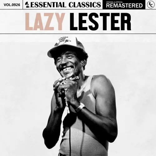 Lazy Lester - Essential Classics, Vol. 926 (Remastered) (2025)