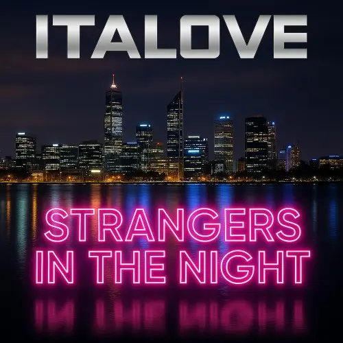 Italove - Strangers in the Night (Italoconnection Remix) (Single) (2025)