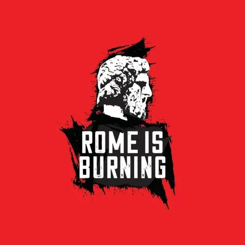 Rome Is Burning - Rome Is Burning (2025)