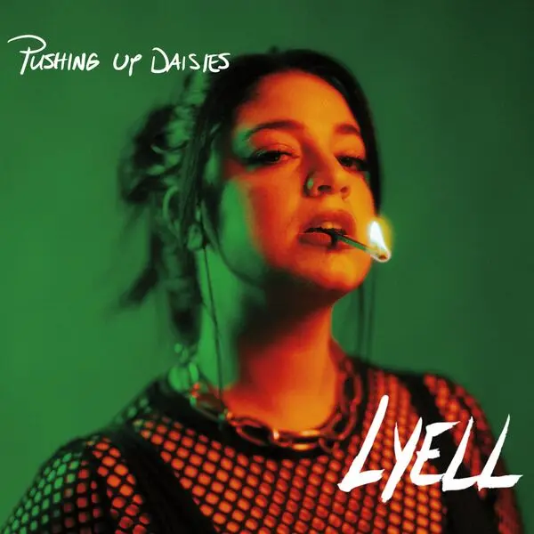 Lyell - Pushing Up Daisies (2025)