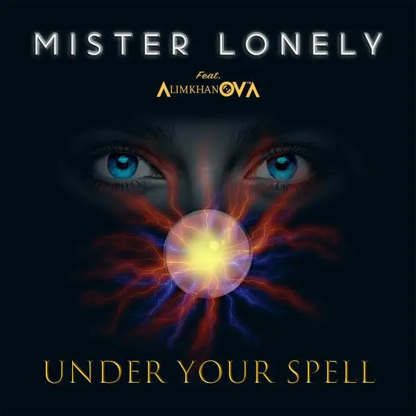 Mister Lonely Feat. AlimkhanOV A - Under Your Spell (2024)