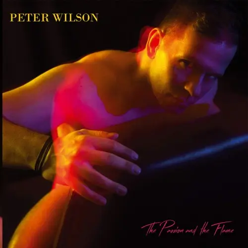 Peter Wilson - The Passion And The Flame (2018)