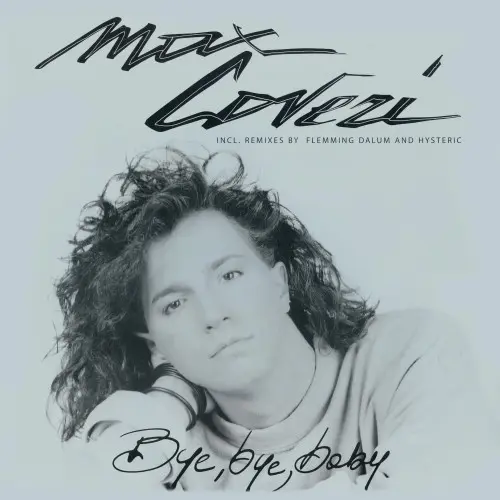 Max Coveri - Bye Bye Baby (Single) (1987/2025)