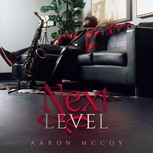 Aaron Mccoy - Next Level (2025)