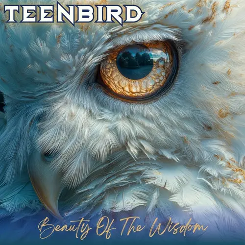 Teenbird - Beauty of the Wisdom (2025)