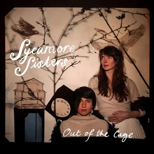 Sycamore Sisters - Out Of The Cage (2025)