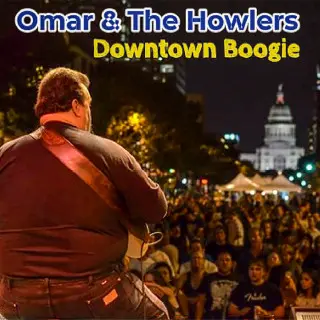 Omar And The Howlers - Downtown Boogie (2025)