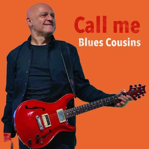 Blues Cousins - Call Me (2025)