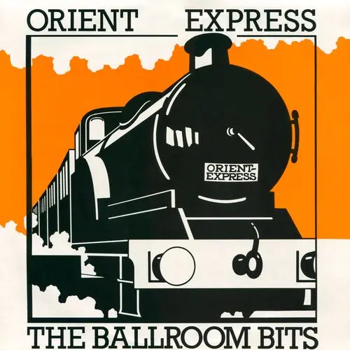 Ballroom Bits - Orient Express (12'' Single) (1989)