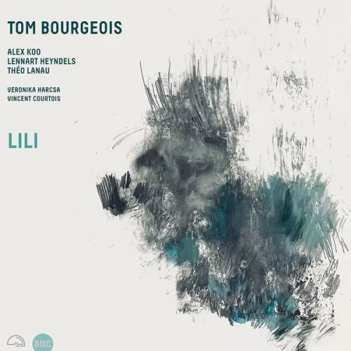 Tom Bourgeois Quartet feat. Veronika Harcsa, Vincent Courtois - Lili (2025)