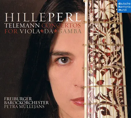 Hille Perl; Freiburger Barockorchester; Petra Müllejans - Georg Philipp Telemann: Viola da Gamba (2013)