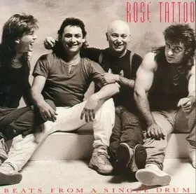 Rose Tattoo - Beats From A Single Drum (1986)