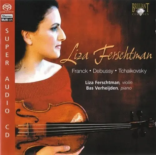 Liza Ferschtman – Franck ● Debussy ● Tchaikovsky (2005)