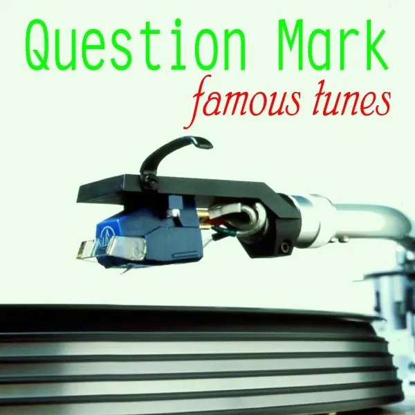 Question Mark - Famous Tunes (1984/2008)