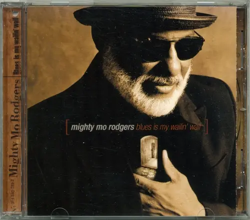 Mighty Mo Rodgers - Blues Is My Wailin' Wall (1999)