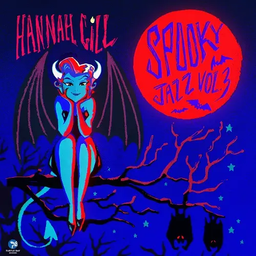 Hannah Gill - Spooky Jazz Vol. 3 (2025)