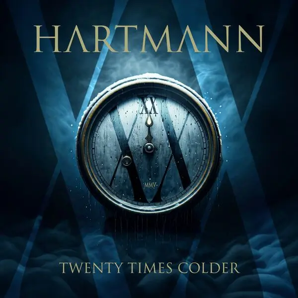Hartmann - Twenty Times Colder (2025)