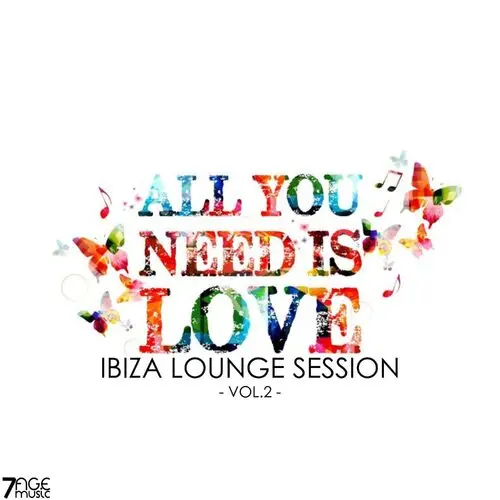 Ibiza Lounge Session, Vol. 2 (All you need is love) (2025)