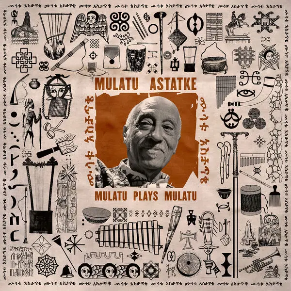 Mulatu Astatke - Mulatu Plays Mulatu (2025)