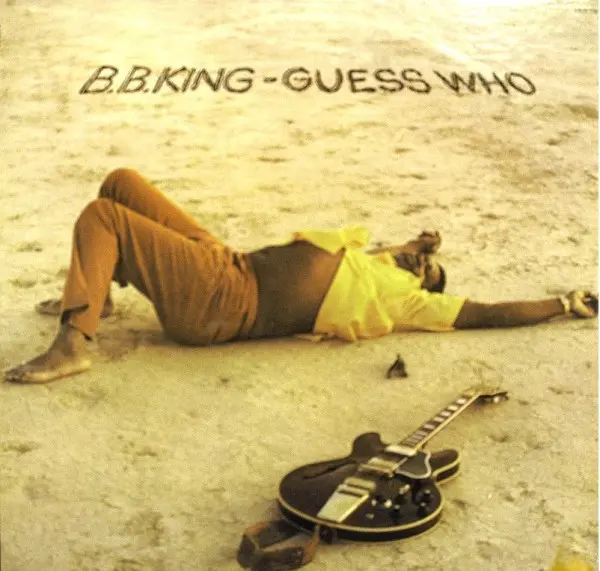 B.B.King - Guess who (1972)