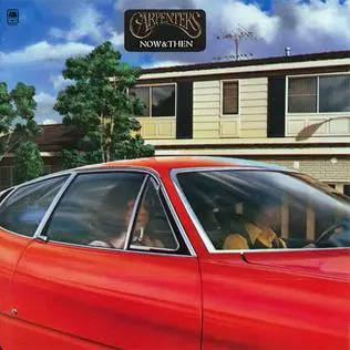 The Carpenters - Now And Then (1973)