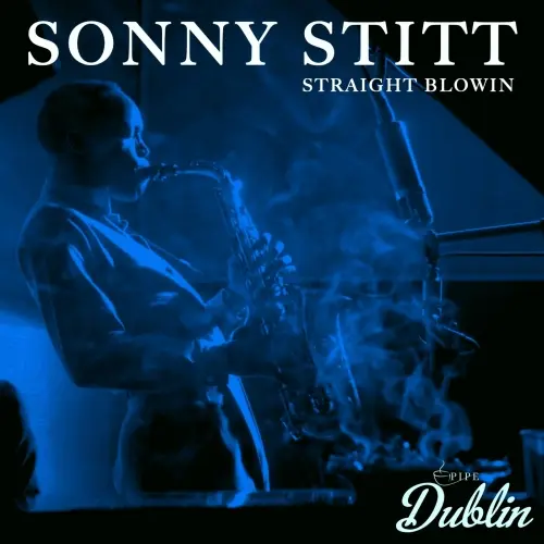 Sonny Stitt - Straight Blowin (Remastered) (2025)