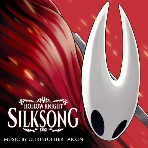 Christopher Larkin / Hollow Knight: Silksong (Original Soundtrack)